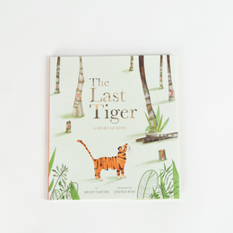 【絵本】The Last Tiger　A STORY OF HOPE